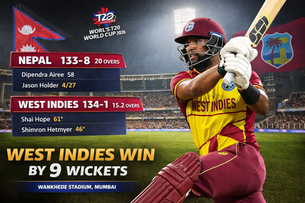 West Indies beat Nepal by 9 wickets in ICC Men's T20 World Cup 2026 at Wankhede Stadium, Shai Hope scoring 61 not out