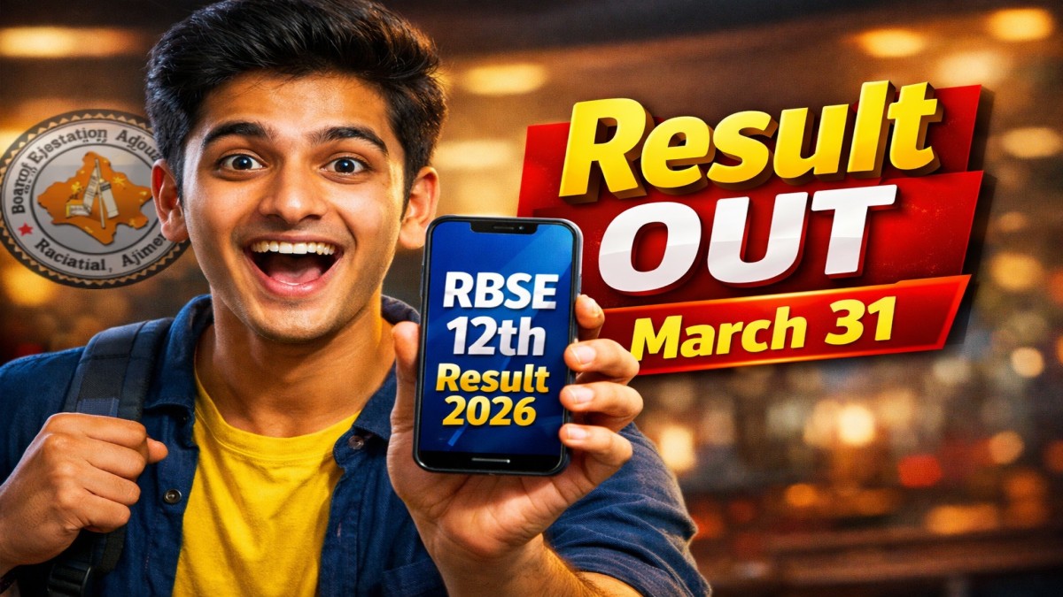 RBSE 12th Result 2026 Date & Time Rajasthan Board Class 12 Results on March 31, Check Scorecard @ rajeduboard.rajasthan.gov.in