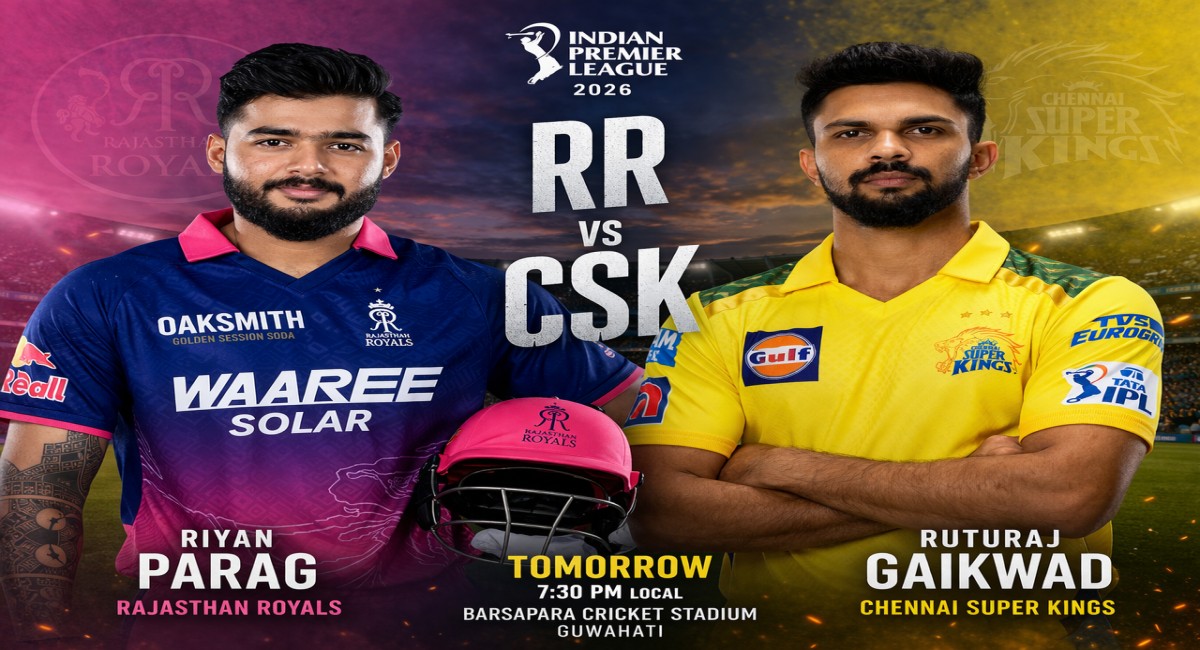Tomorrow IPL Match RR vs CSK 2026 – Match Preview, Squad & Venue